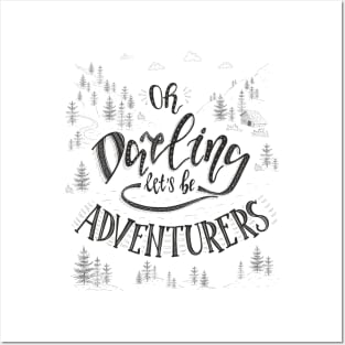 Let's Be Adventurers Posters and Art